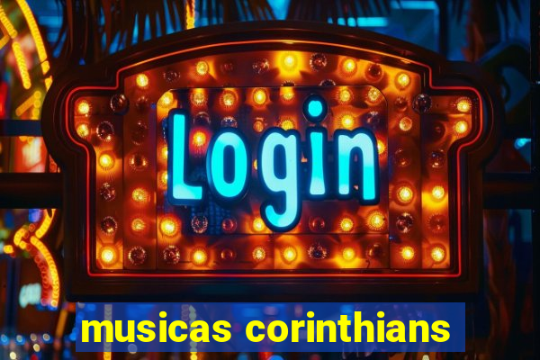 musicas corinthians